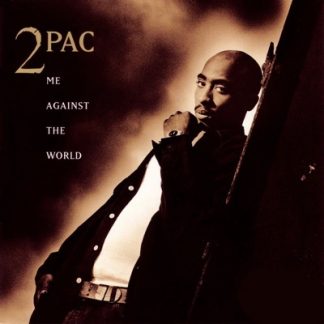 2PAC - ME AGAINST  THE WORLD 25TH ANNIVERSARY