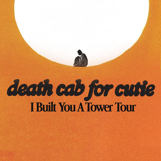 DEATH CAB FOR CUTIE I BUILT YOU A TOWER