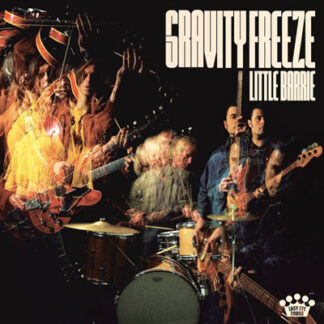 LITTLE BARRIE - GRAVITY FREEZE